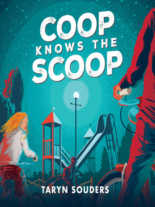 Title details for Coop Knows the Scoop by Taryn Souders - Wait list